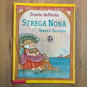 Strega Nona Takes a Vacation Tomie dePaola